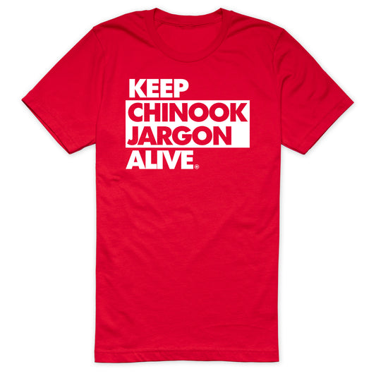 Keep Chinook Jargon Alive T-Shirt