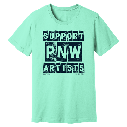 Support PNW Artists Shirt